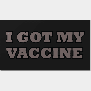 I Got My Vaccine Shirt/hoodie Posters and Art